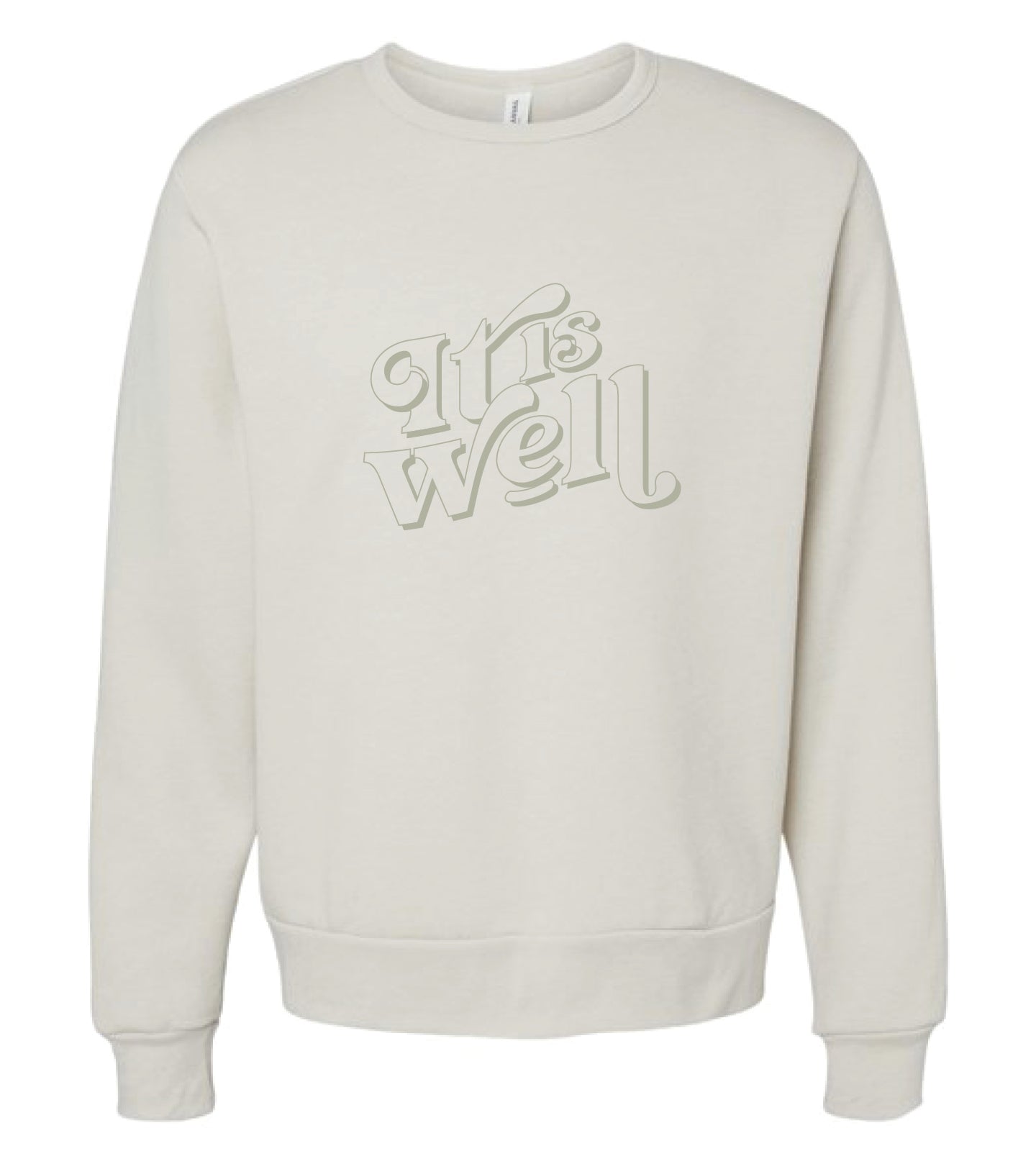 It is Well Crewneck Sweatshirt Heather Dust