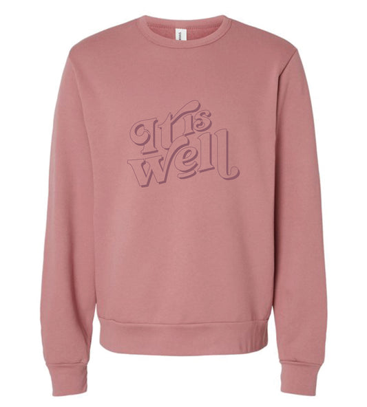 It is Well Crewneck Sweatshirt - Mauve